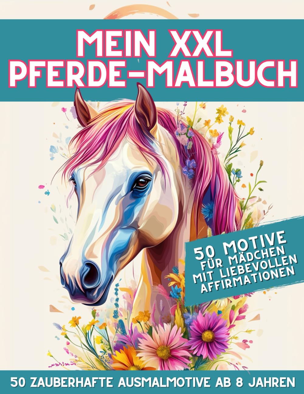 Farbenfrohes Cover des XXL Pferde-Malbuchs für Mädchen ab 8 Jahren